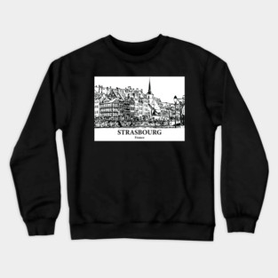 Strasbourg - France Crewneck Sweatshirt