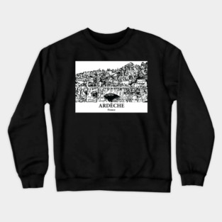Ardèche - France Crewneck Sweatshirt