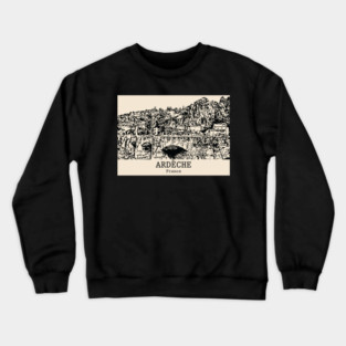 Ardèche - France Crewneck Sweatshirt