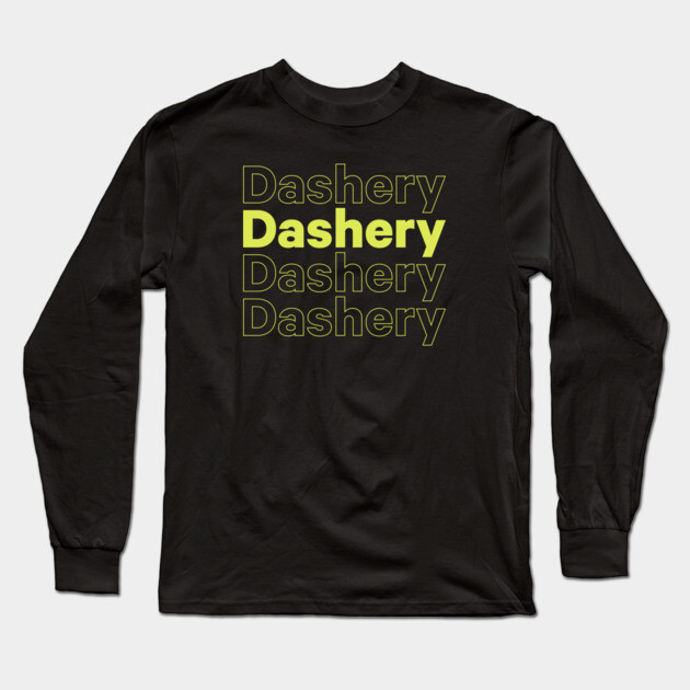 Dashery on Repeat Long Sleeve T-Shirt by Dashery's Store