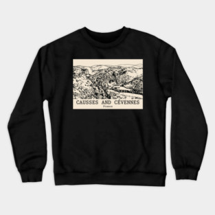 Causses and Cévennes - France Crewneck Sweatshirt