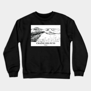 Chaîne des Puys - France Crewneck Sweatshirt