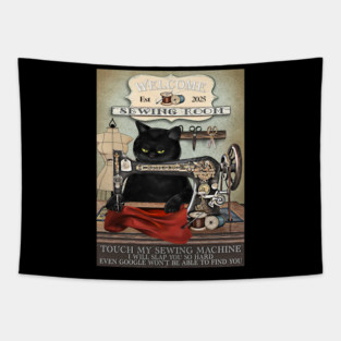 Sewing 2025, Dont Touch My Sewing Machine Cat Tapestry