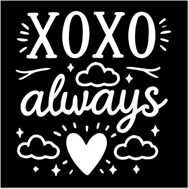 XOXO Always Wall Art by Frank Ring