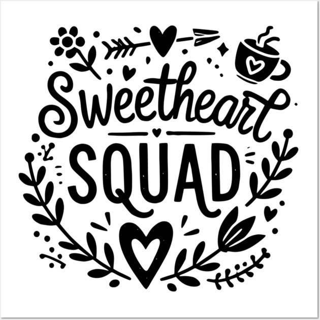Sweetheart Squad Wall Art by Frank Ring