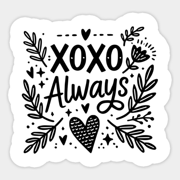 XOXO Always Sticker by Frank Ring
