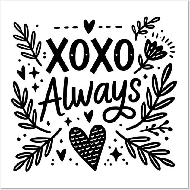 XOXO Always Wall Art by Frank Ring
