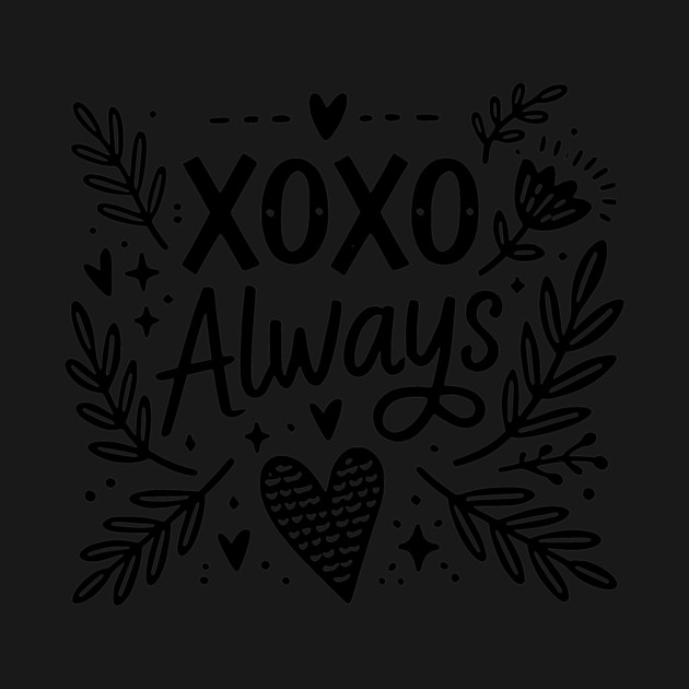XOXO Always by Frank Ring