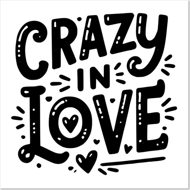 Crazy in Love Wall Art by Frank Ring