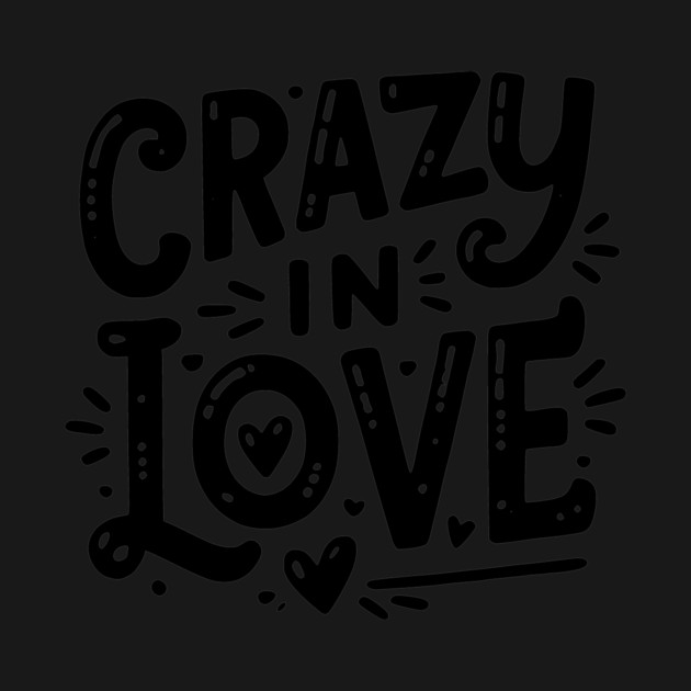 Crazy in Love by Frank Ring