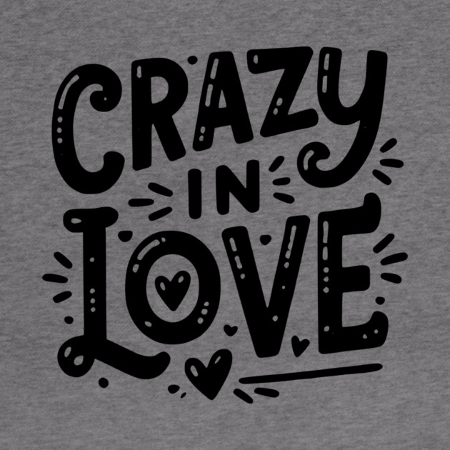 Crazy in Love by Frank Ring