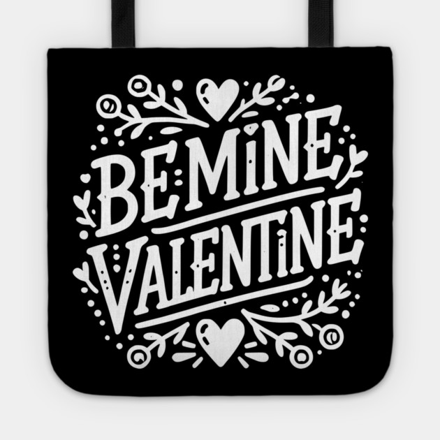 Be Mine Valentine Tote by Frank Ring
