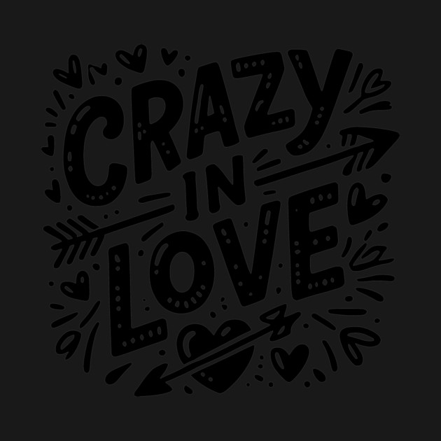 Crazy in Love by Frank Ring