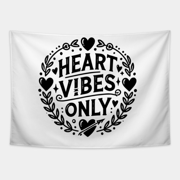 Heart Vibes Only Tapestry by Frank Ring