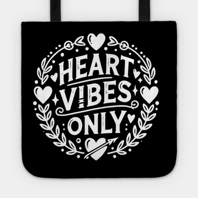 Heart Vibes Only Tote by Frank Ring