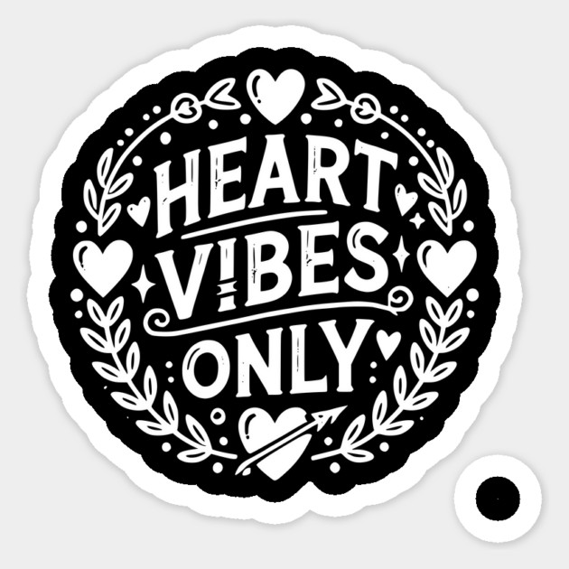 Heart Vibes Only Sticker by Frank Ring