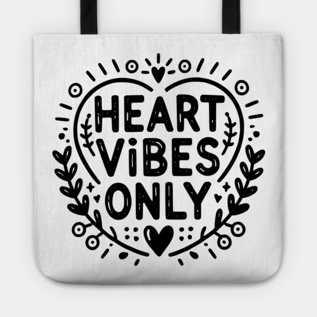 Heart Vibes Only Tote by Frank Ring