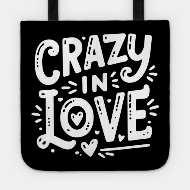 Crazy in Love Tote by Frank Ring