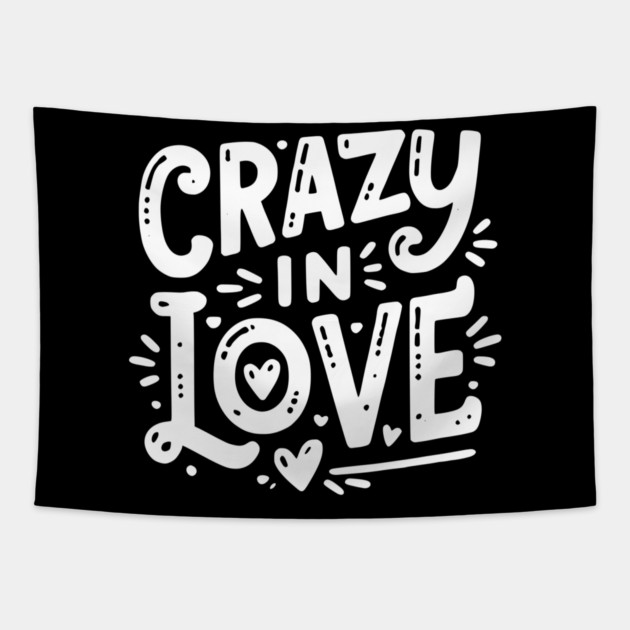Crazy in Love Tapestry by Frank Ring