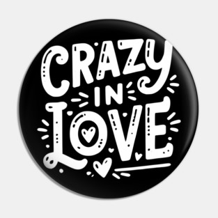 Crazy in Love Pin