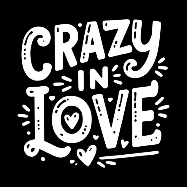 Crazy in Love by Frank Ring