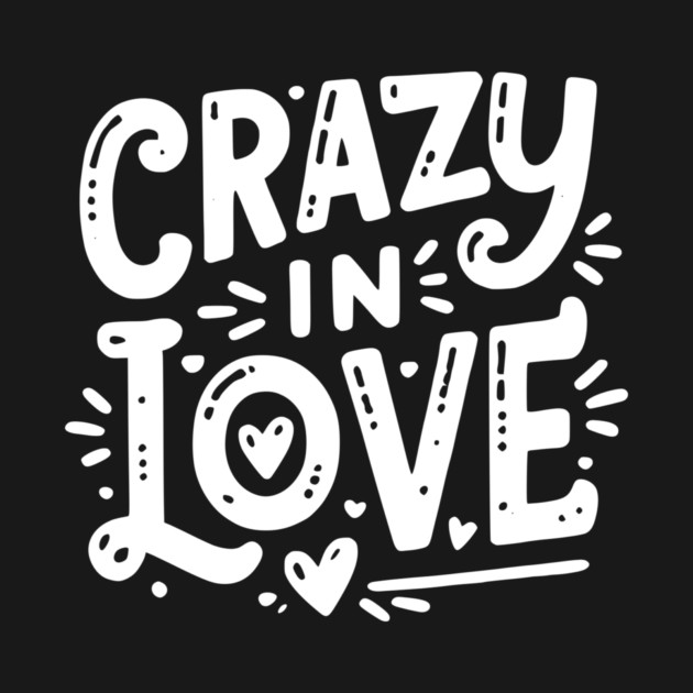 Crazy in Love by Frank Ring