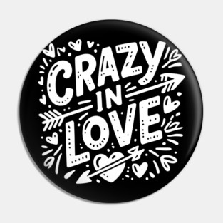Crazy in Love Pin