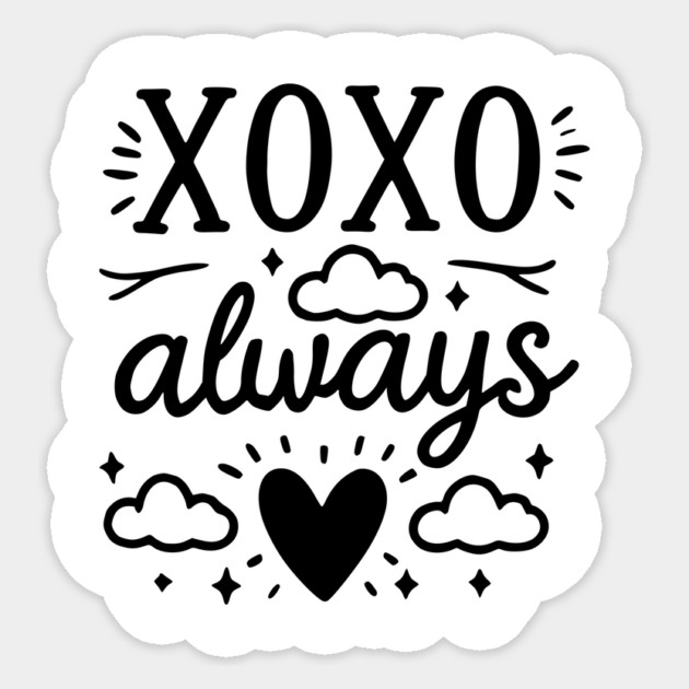 XOXO Always Sticker by Frank Ring