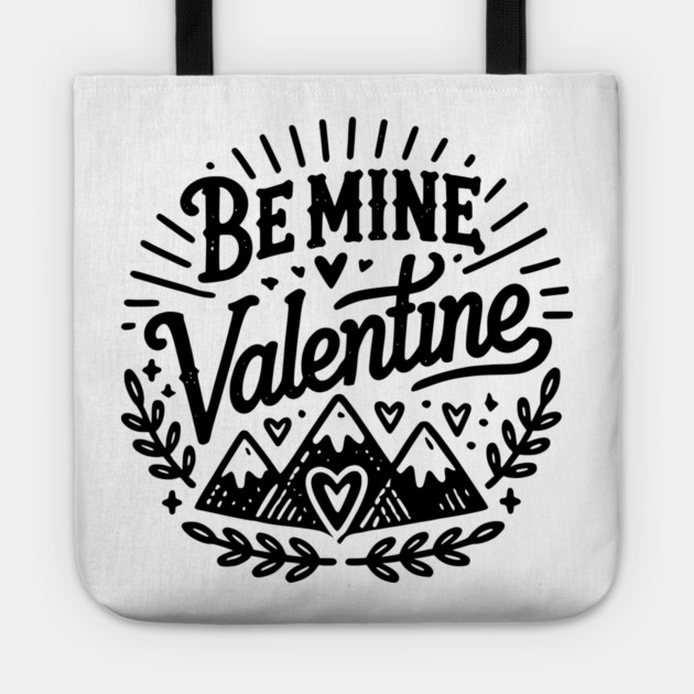 Be Mine Valentine Tote by Frank Ring