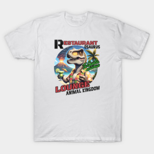 Restaurantosaurus Lounge Animal Kingdom Bar Pub T-Shirt