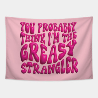 Greasy Strangler Tapestry