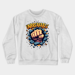 Unbreakable Fist: Power & Strength Crewneck Sweatshirt