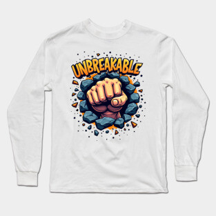 Unbreakable Fist: Power & Strength Long Sleeve T-Shirt