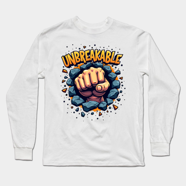 Unbreakable Fist: Power & Strength Long Sleeve T-Shirt by DrollDrifter