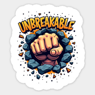 Unbreakable Fist: Power & Strength Sticker