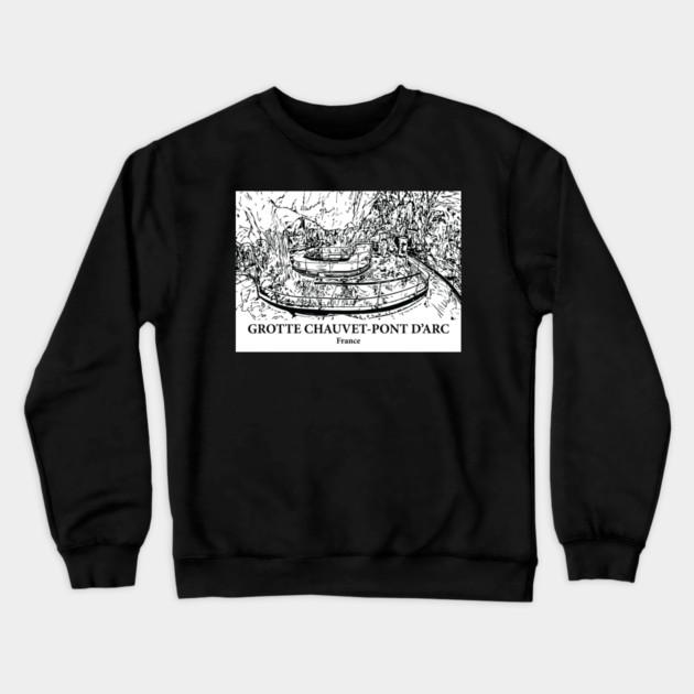Grotte Chauvet-Pont d’Arc - France Crewneck Sweatshirt by Lakeric