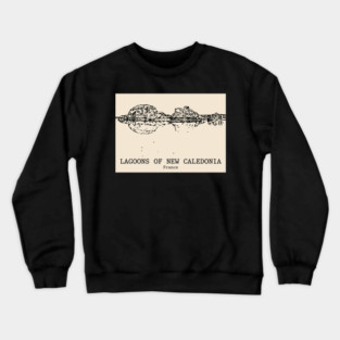 Lagoons of New Caledonia - France Crewneck Sweatshirt