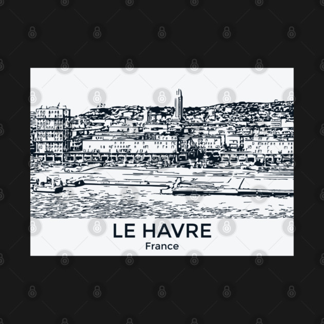 Le Havre - France by Lakeric