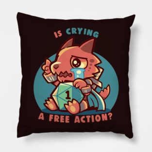 Crying is a Free Action Pillow