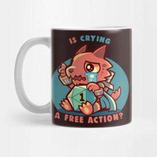 Crying is a Free Action Mug