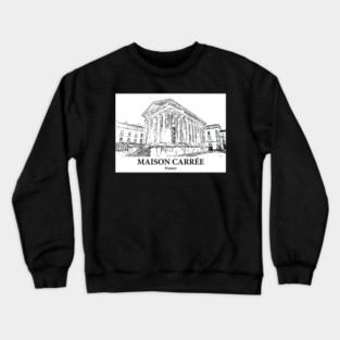 Maison Carrée - France Crewneck Sweatshirt