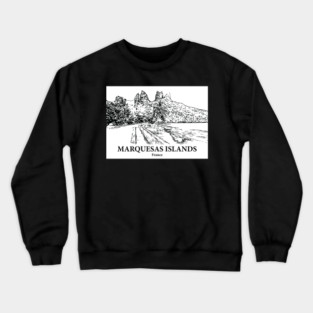 Marquesas Islands - France Crewneck Sweatshirt