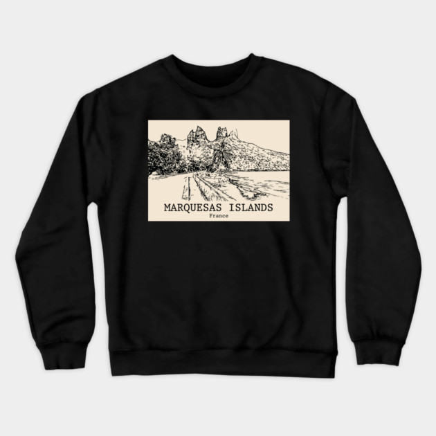 Marquesas Islands - France Crewneck Sweatshirt by Lakeric