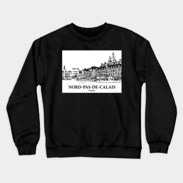 Nord-Pas-de-Calais - France Crewneck Sweatshirt by Lakeric
