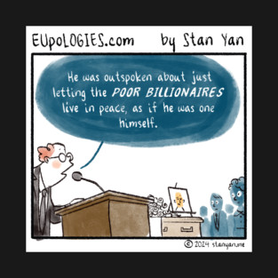 EUpoLOGIES: Poor Billionaires T-Shirt
