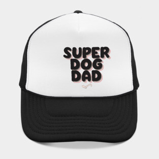 SUPER DOG DAD Hat