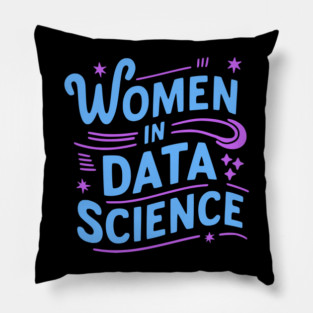 Women In Data Science! Purple And Blue Data Girl Pillow
