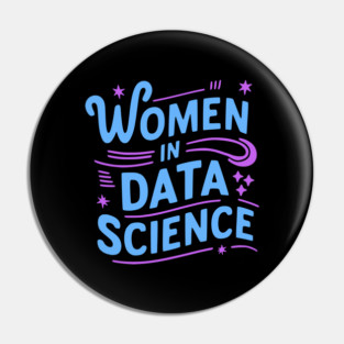 Women In Data Science! Purple And Blue Data Girl Pin