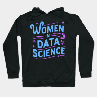 Women In Data Science! Purple And Blue Data Girl Hoodie