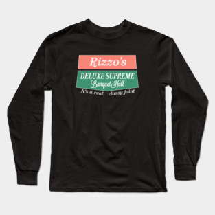 Rizzo's Deluxe Supreme Banquet Hall Long Sleeve T-Shirt